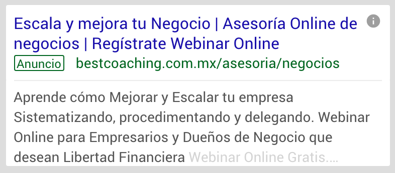 Anuncio de Google en español para coaching empresarial online y seminarios web, promocionando servicios para ayudar a empresarios a mejorar y escalar sus empresas para conseguir la libertad financiera.